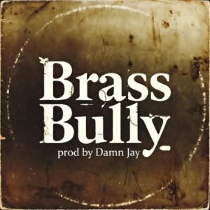 Brass Bully - $40